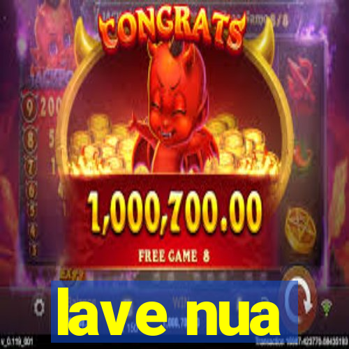 lave nua